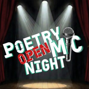 POETRY OPEN MIC NIGHT TUESDAY 7TH JULY